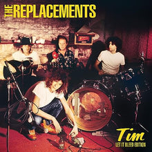 The Replacements - Tim (Let It Bleed Edition) [Vinyl]