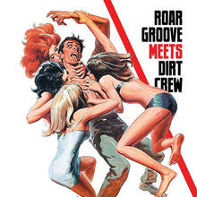 THE REVENGE - Roar Groove Meets Dirt Crew [Vinyl]