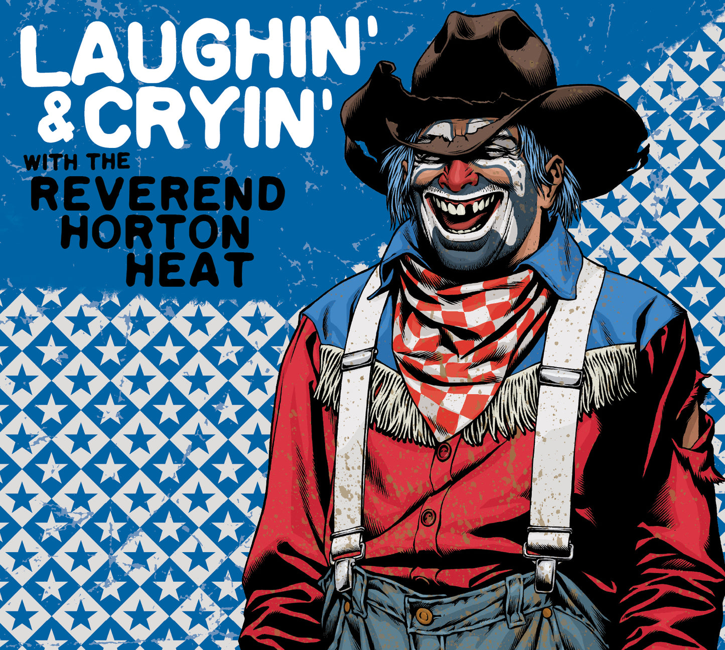 Laughin' And Cryin' With The Reverend Horton Heat [CD]