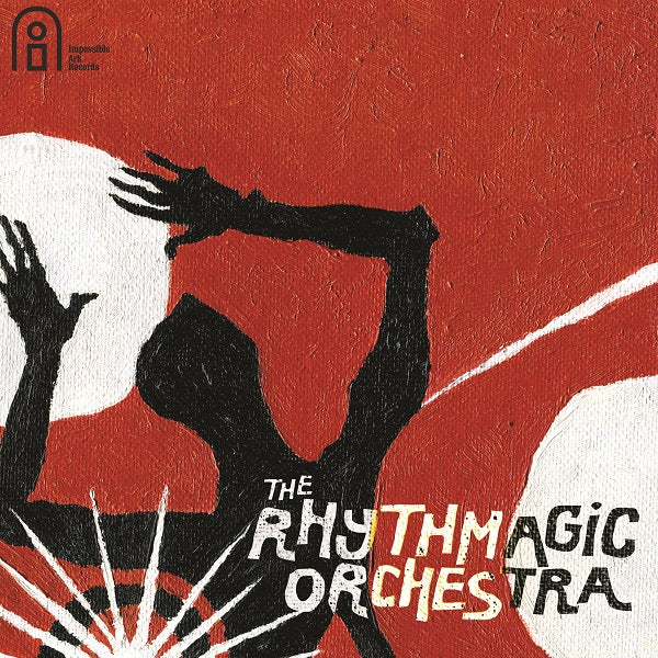 The Rhythmagic Orchestra - The Rhythmagic Orchestra [CD]