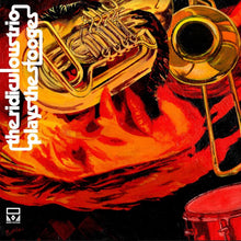 The Ridiculous Trio Plays The Stooges [CD]