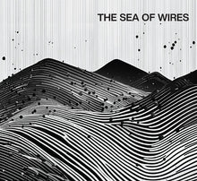 The Sea Of Wires [CD]