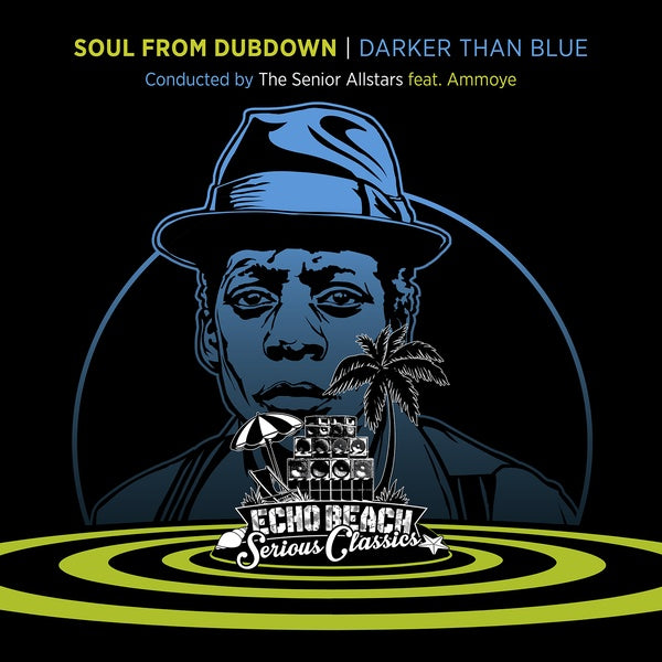 THE SENIOR ALLSTARS FEAT. AMMOYE - Soul From Dubdown - Darker Than Blue [CD]