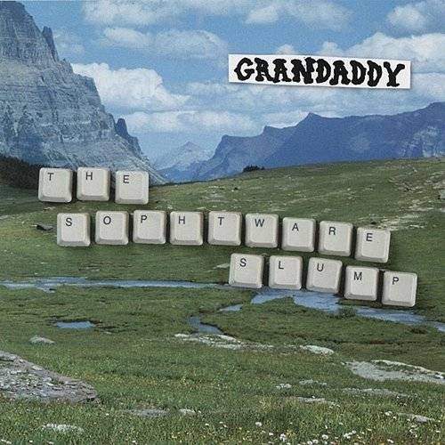 Grandaddy - The Sophtware Slump (IEX Green) [Vinyl]