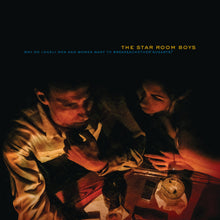 The Star Room Boys - Why Do Lonely Men And Women Want To Break Each Other'S Hearts? [Vinyl]
