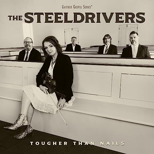 The SteelDrivers - Tougher Than Nails [LP] [Vinyl]