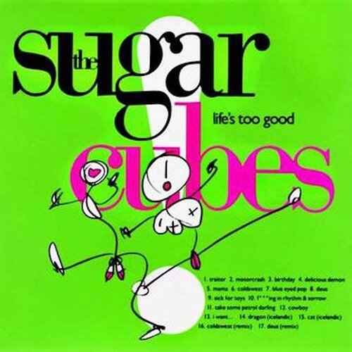 The Sugarcubes - Life's Too Good [Vinyl]