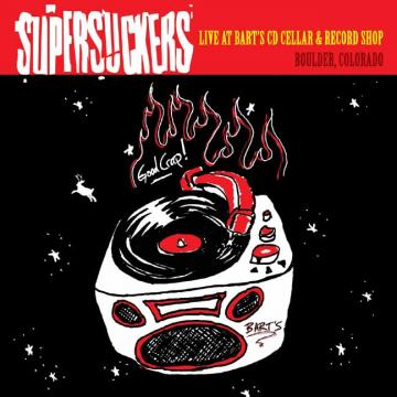 The Supersuckers - En vivo en la tienda de discos y bodega de CD de Bart [CD]