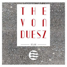 THE VON DUESZ - It's All [Vinyl]