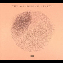 The Wandering Hearts [CD]