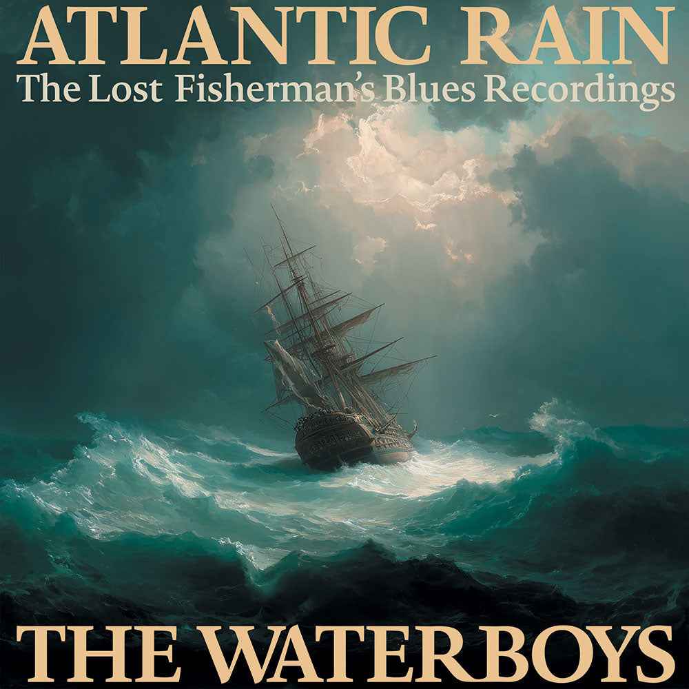 The Waterboys - The Waterboys - Atlantic Rain: The Lost