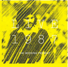 THE WEDDING PRESENT - Live 1987 [CD]