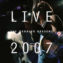THE WEDDING PRESENT - Live 2007 [CD]