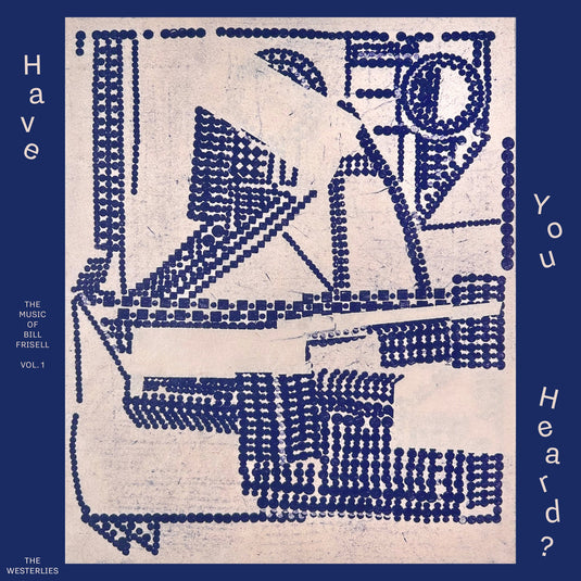 Have You Heard? The Music Of Bill Frisell, Vol. 1 [CD]