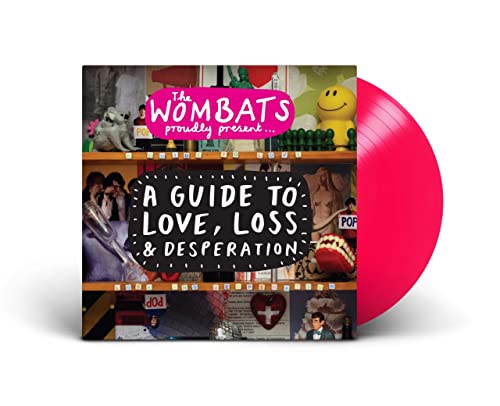 The Wombats - Orgullosamente presentamos... Una guía para el amor, la pérdida y la desesperación (Edición del 15.º aniversario) [Vinilo]