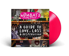 The Wombats - Proudly Present... A Guide to Love, Loss & Desperation (15TH Anniversary Edition) [Vinyl]