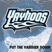 Put The Hammer Down [Vinyl]