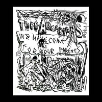 We Have Come for Your Parents [Vinyl]