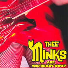 Thee Minks - Are You Ready Now? [CD]