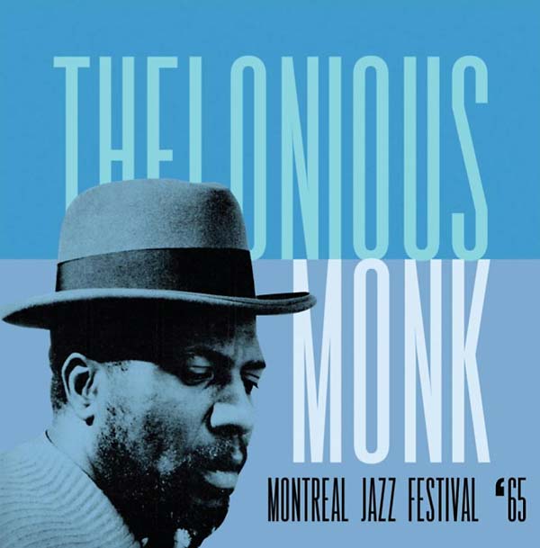 Thelonious Monk - Montreal Jazz Festival '65 [CD]