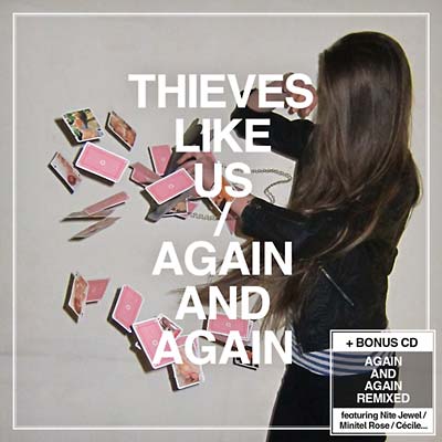 THIEVES LIKE US - Again And Again [CD]