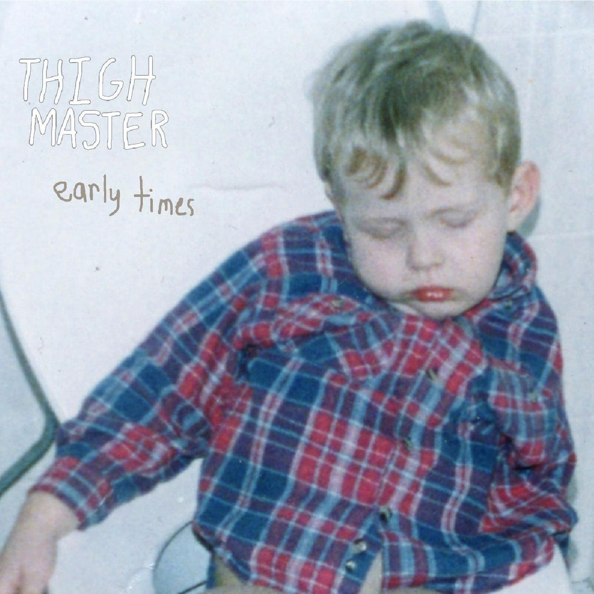 Thigh Master - Early Times [Vinyl] - Paladin Vinyl