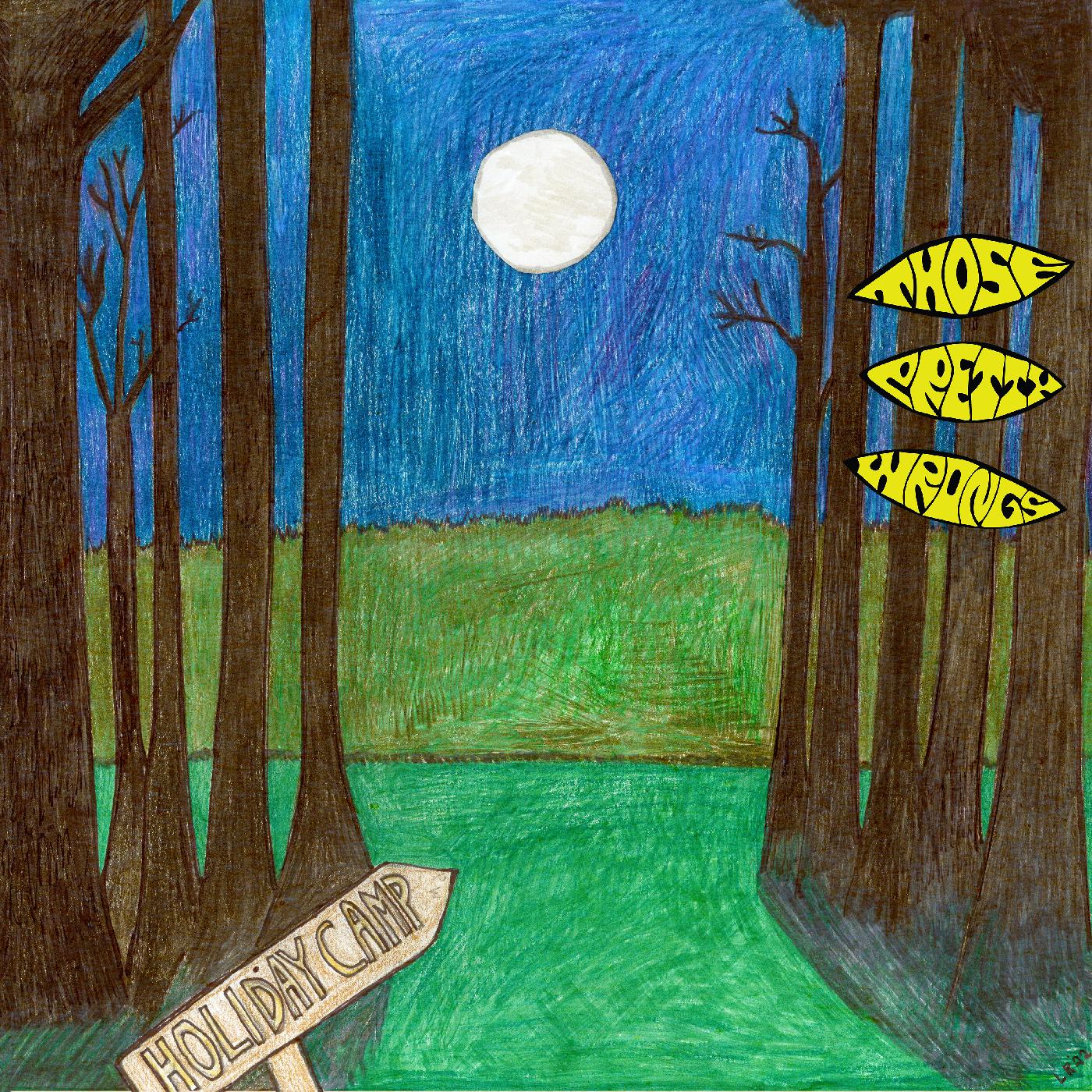 Those Pretty Wrongs - Campamento de vacaciones [Vinilo]