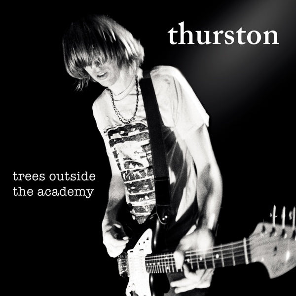 Thurston Moore - Trees Outside The Academy (Remastered) [CD]