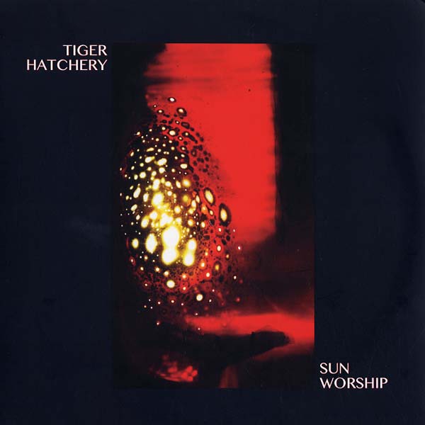 TIGER HATCHERY - Sun Worship [CD]