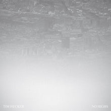 Tim Hecker - No Highs [Vinyl]