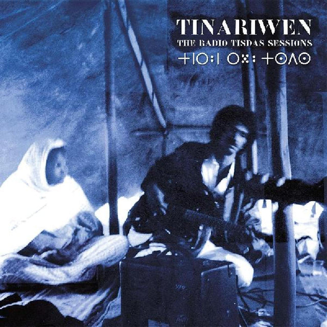 Tinariwen - Las sesiones de Radio Tisdas [CD]