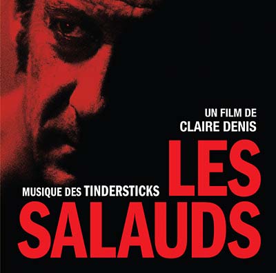 Tindersticks - Les Salauds (un film de Claire Denis) [CD]