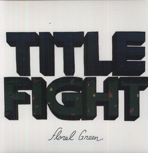 Title Fight - Floral Green (MP3 Download) [Vinyl]