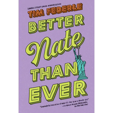 Better Nate Than Ever
