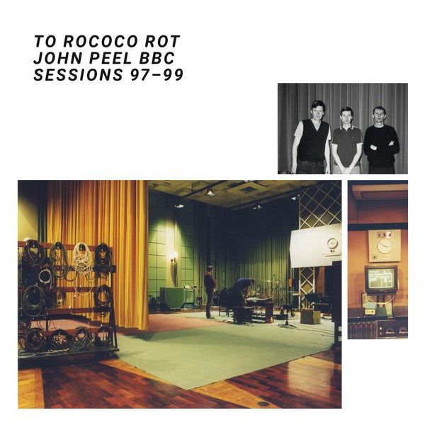 TO ROCOCO ROT - John Peel BBC Sessions 97-99 [CD]