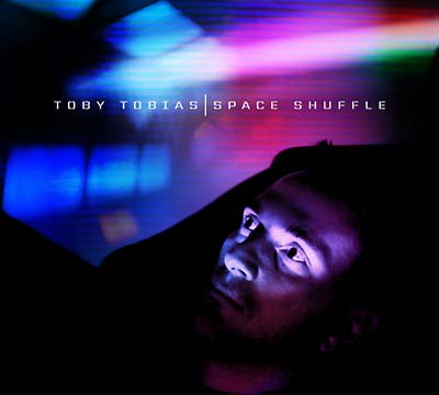 TOBY TOBIAS - Space Shuffle [CD]