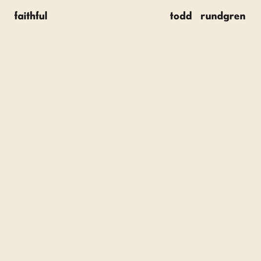 Todd Rundgren - Faithful (Rhino Reserve) (Brick & Mortar Exclusive) [Vinyl]