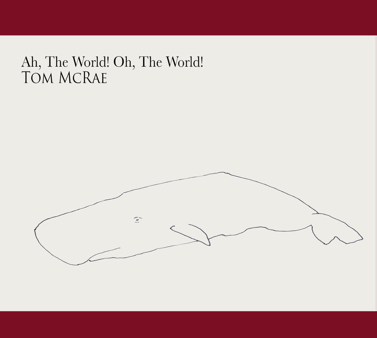 Tom McRae - Ah, The World! Oh, The World! [CD]