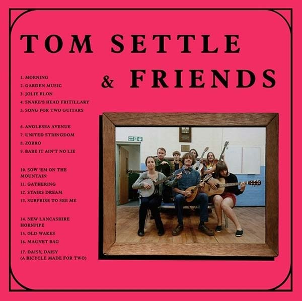 TOM SETTLE & FRIENDS - Old Wakes [Vinyl]