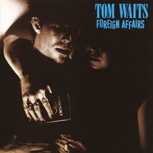 Tom Waits - Foreign Affairs (Remasterizado) [Importación] [Vinilo]