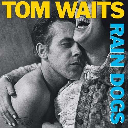 Tom Waits - Rain Dogs (Limited Edition, 180 Gram Opaque Sky Blue Colored Vinyl) [Vinyl]