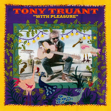 TONY TRUANT - With Pleasure [Vinyl]