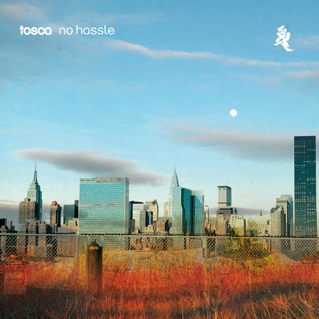 Tosca - No Hassle (15th anniversary re-issue) (DELUXE EDITION) [Vinyl]