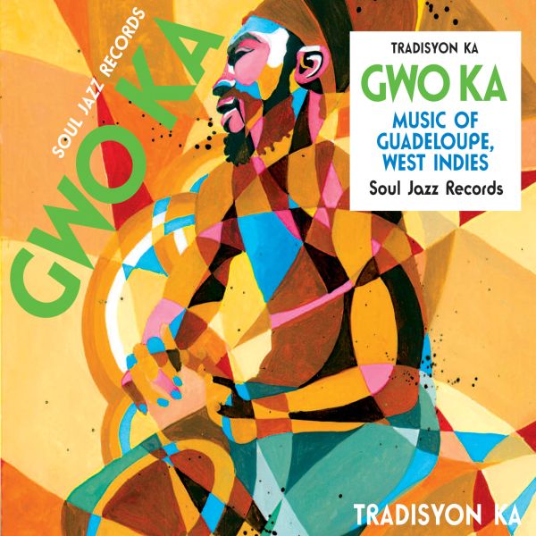 Tradisyon Ka - GWO KA: Music of Guadeloupe, West Indies [CD]