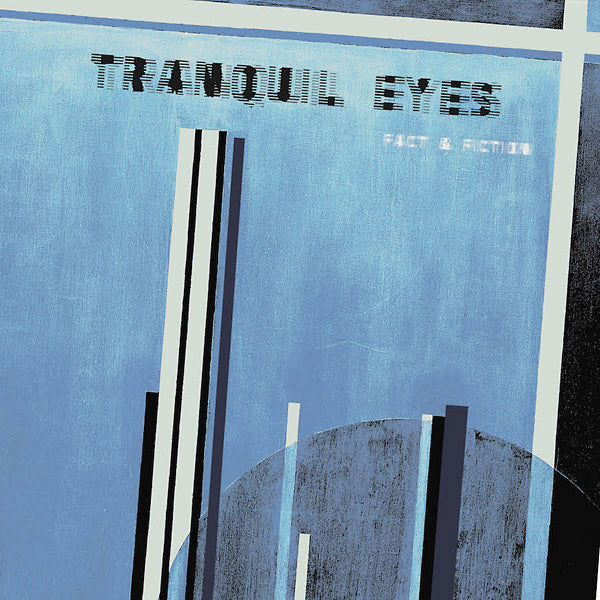 TRANQUIL EYES - Fact & Fiction [Vinyl]