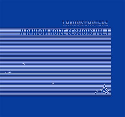 T.RAUMSCHMIERE - Random Noize Sessions Vol. 1 [CD]