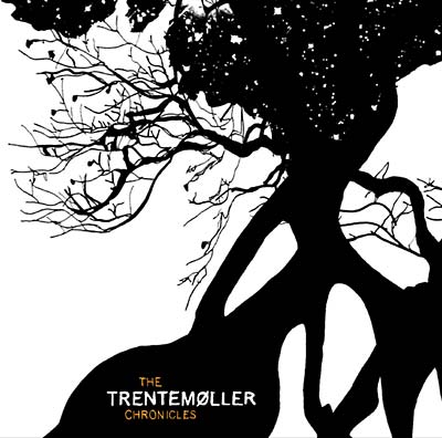 Trentemoller - The Trentemøller Chronicles [CD]