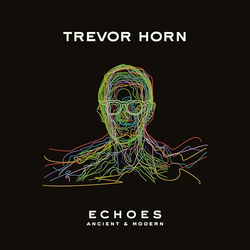 Trevor Horn - ECHOES - ANTIGUO Y MODERNO [LP] [Vinilo]
