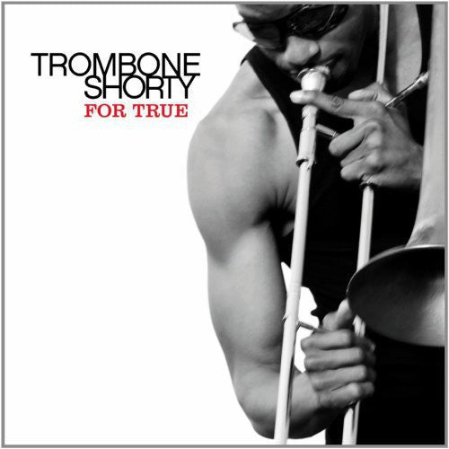 Trombone Shorty - For True [Vinyl]