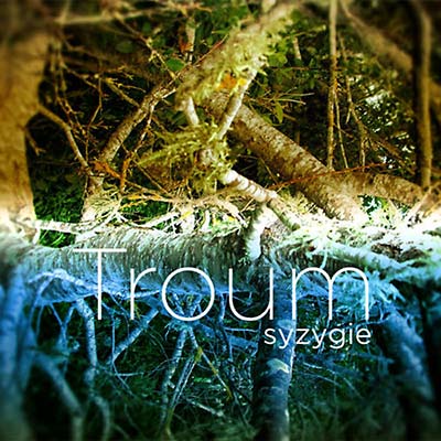 TROUM - Syzygie [CD]